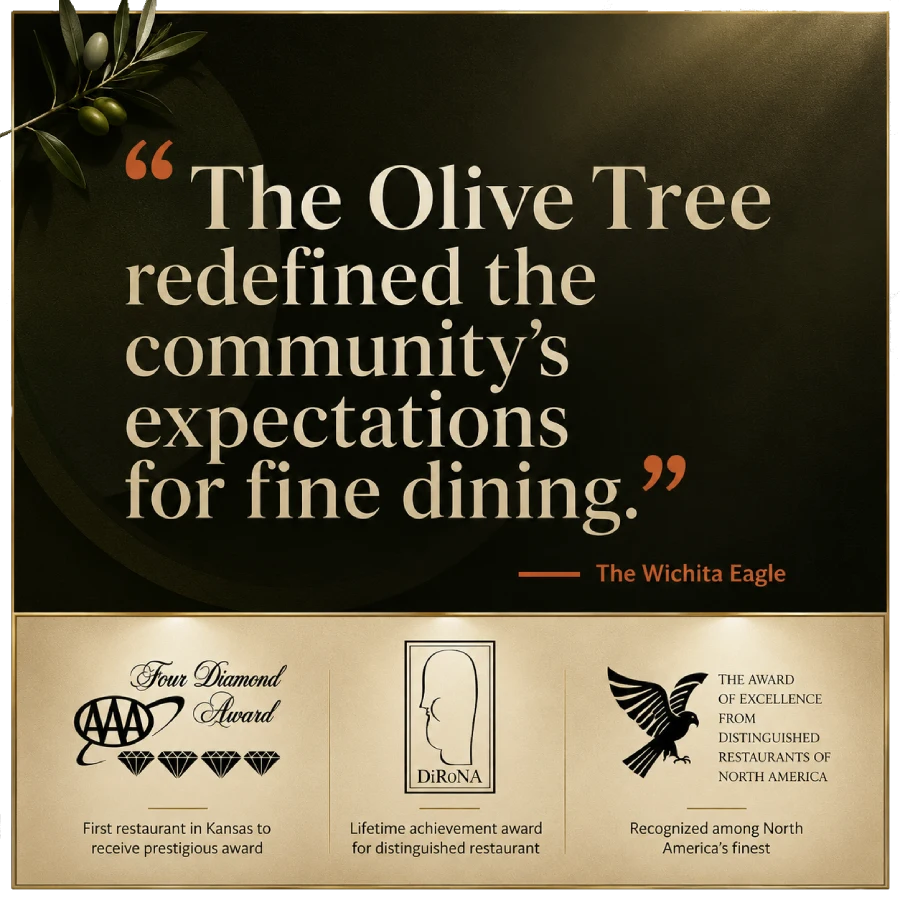 The Olive Tree redefined fine dining in Wichita, earning AAA Four Diamond and DiRona awards.